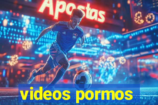 videos pormos